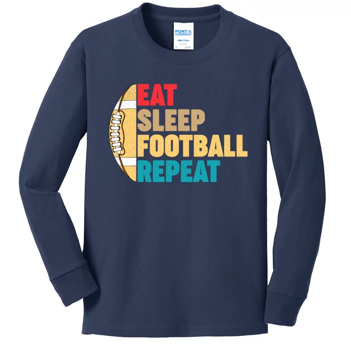 Eat Sleep Football Repeat For Teens Boy Girl Wo Kids Long Sleeve Shirt