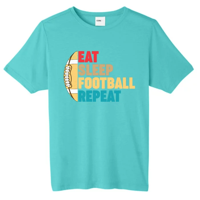 Eat Sleep Football Repeat For Teens Boy Girl Wo ChromaSoft Performance T-Shirt