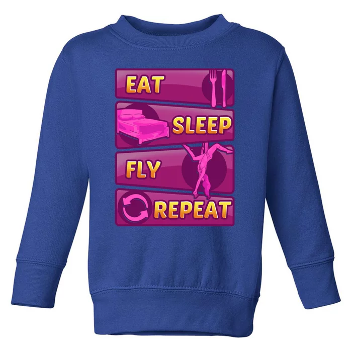 Eat Sleep Fly Repeat Aerial Yoga Silks Gift Toddler Sweatshirt