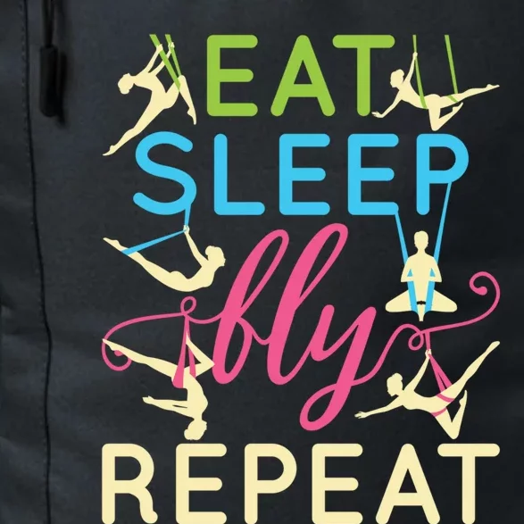 Eat Sleep Fly Repeat Cool Aerial Yoga Silks Gift Daily Commute Backpack