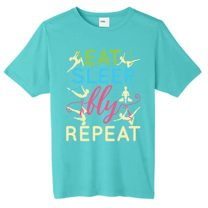 Eat Sleep Fly Repeat Cool Aerial Yoga Silks Gift ChromaSoft Performance T-Shirt