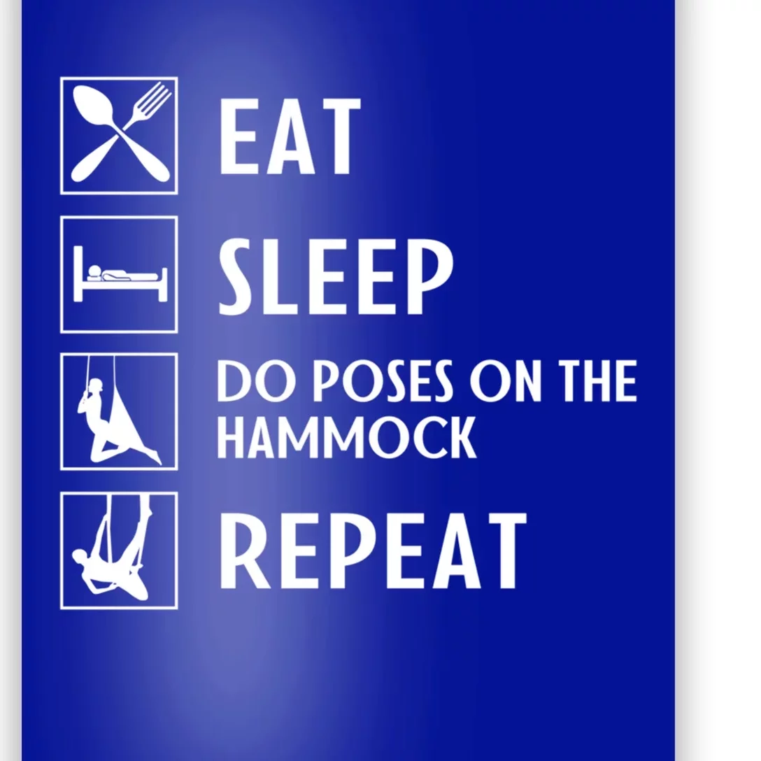 Eat Sleep Flying Yoga Repeat Aerial Yoga Humor Gift Poster