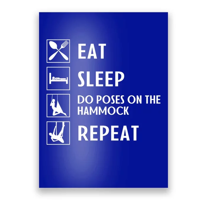 Eat Sleep Flying Yoga Repeat Aerial Yoga Humor Gift Poster