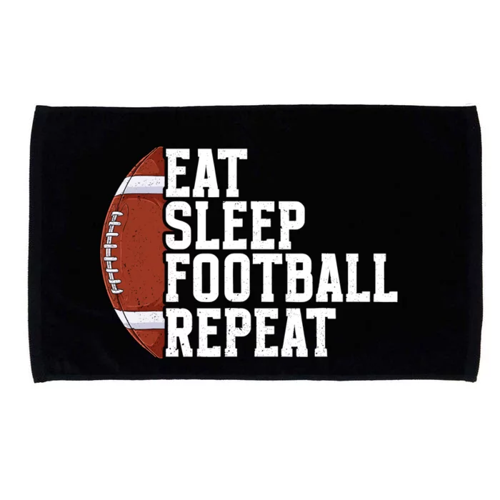 Eat Sleep Football Repeat Football Player Football Microfiber Hand Towel