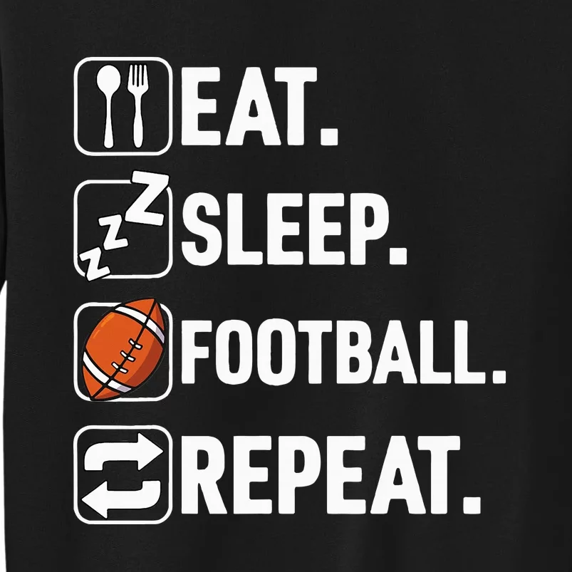 Eat Sleep Football Repeat Funny Football Player Coach Team Sweatshirt