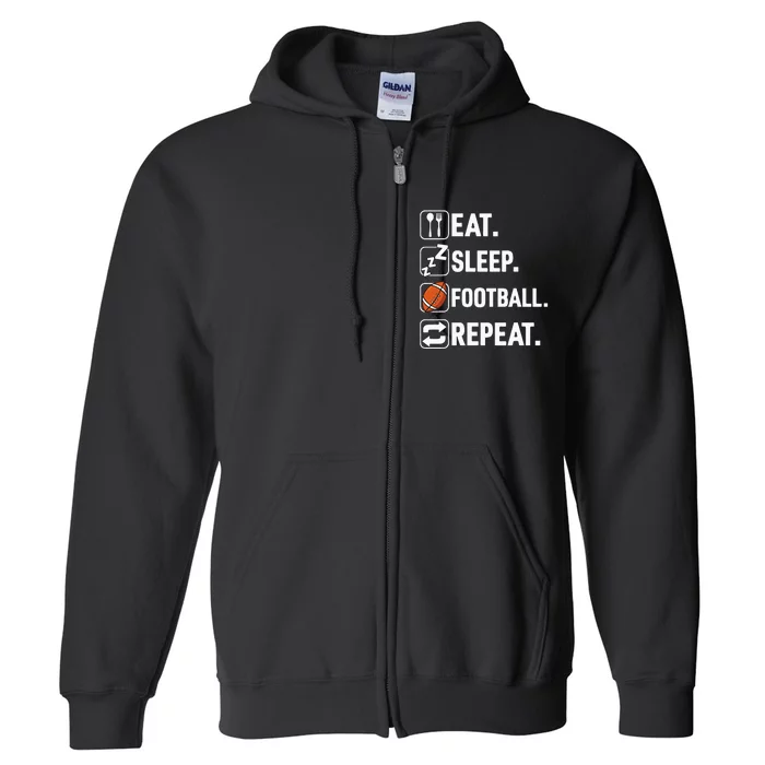 Eat Sleep Football Repeat Funny Football Player Coach Team Full Zip Hoodie