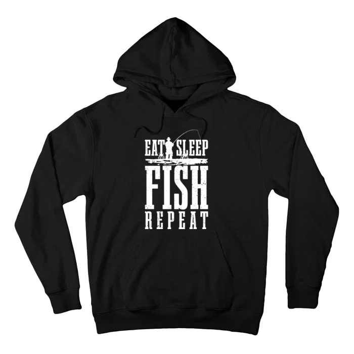 Eat Sleep Fish Repeat Fishing Fisherman Funny Tall Hoodie