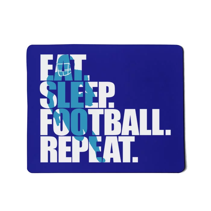 Eat Sleep Football Repeat Sports Gift Mousepad