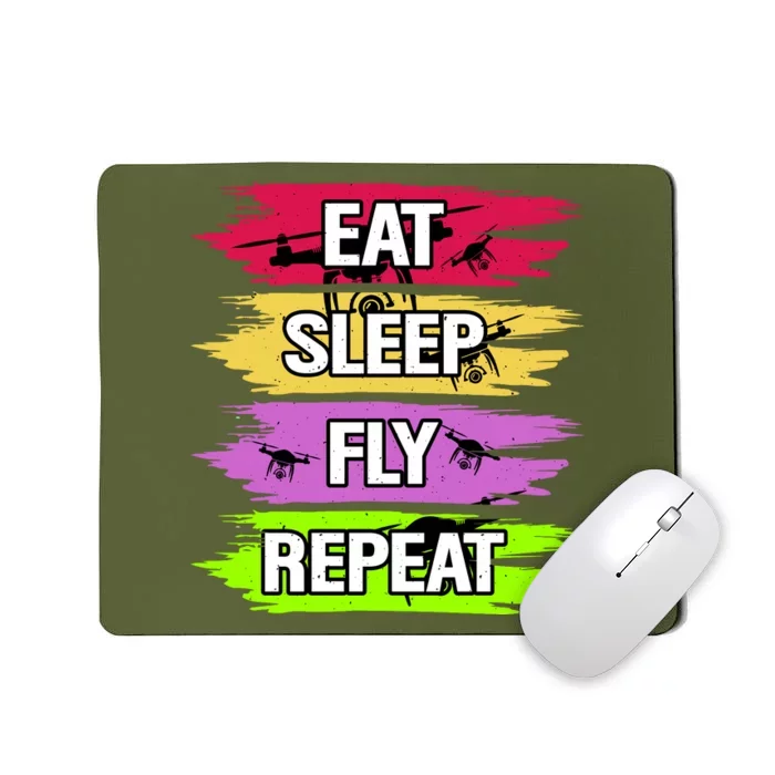 Eat Sleep Fly Repeat Mousepad