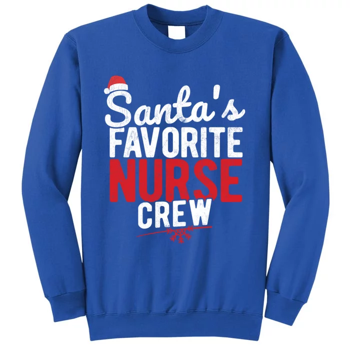 Elf Santa Favorite Nurse Crew December Christmas Great Gift Tall Sweatshirt