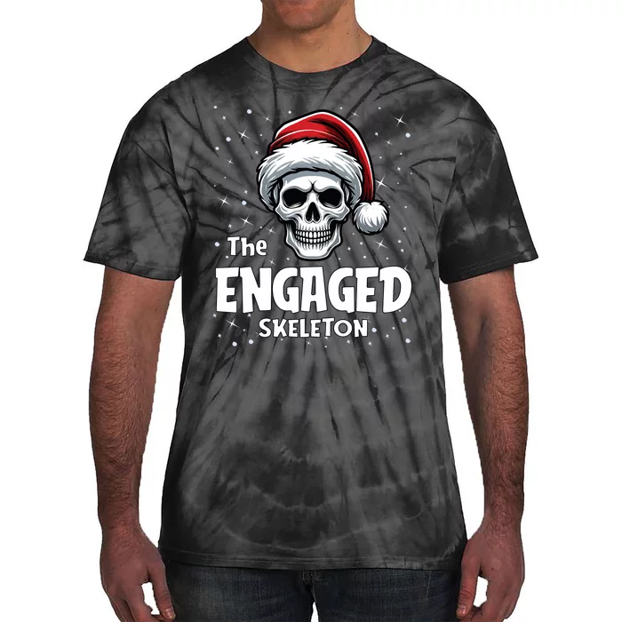 Engaged Skeleton Funny Christmas Family Matching Tie-Dye T-Shirt