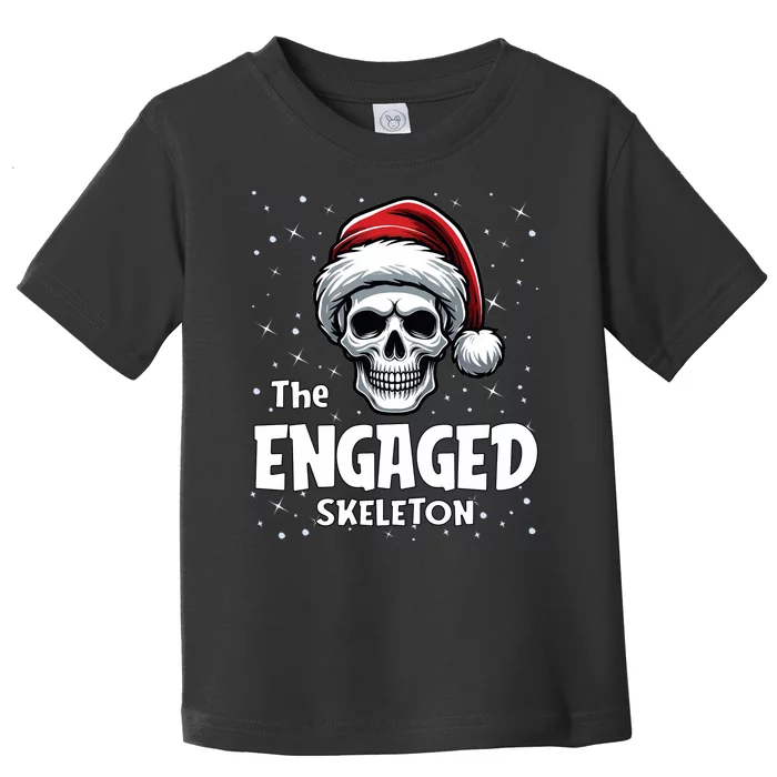 Engaged Skeleton Funny Christmas Family Matching Toddler T-Shirt