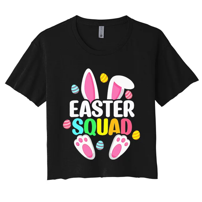 Easter Squad Family Matching Easter Day Bunny Egg Hunt Group Women's Crop Top Tee