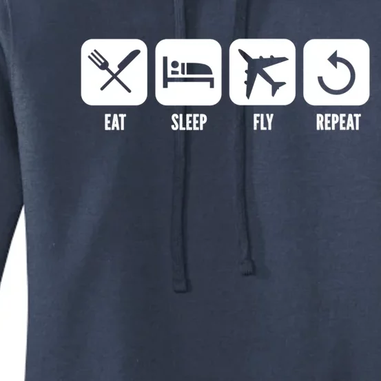 Eat Sleep Fly Repeat Pilot Aviator Gift Women's Pullover Hoodie