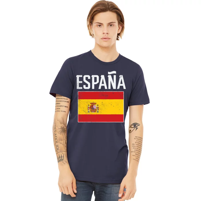 Espana Spain Flag Spanish Soccer Premium T-Shirt