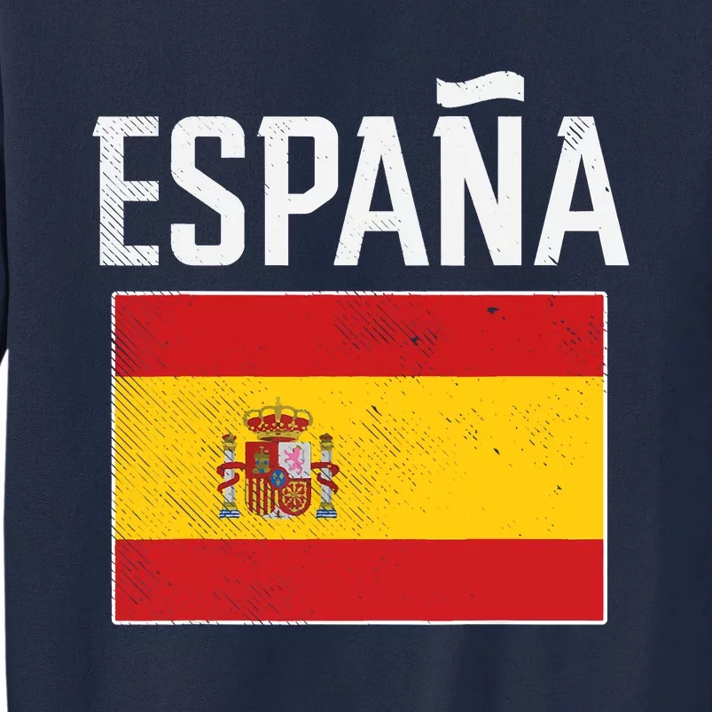 Espana Spain Flag Spanish Soccer Tall Sweatshirt