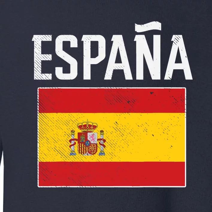 Espana Spain Flag Spanish Soccer Toddler Sweatshirt