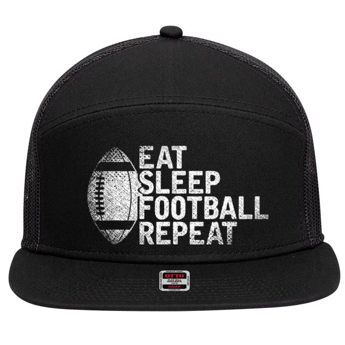 Eat Sleep Football Repeat Funny Football Player Football 7 Panel Mesh Trucker Snapback Hat