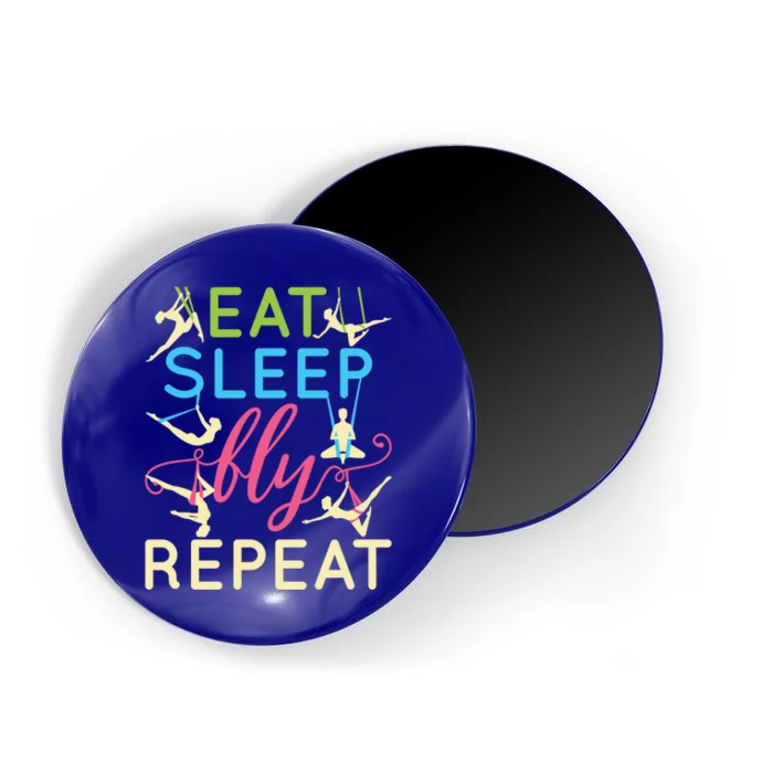 Eat Sleep Fly Repeat Gift Cute Aerial Yoga Gift Magnet