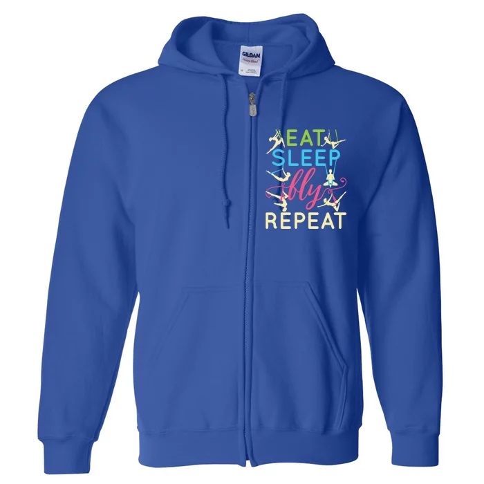 Eat Sleep Fly Repeat Gift Cute Aerial Yoga Gift Full Zip Hoodie