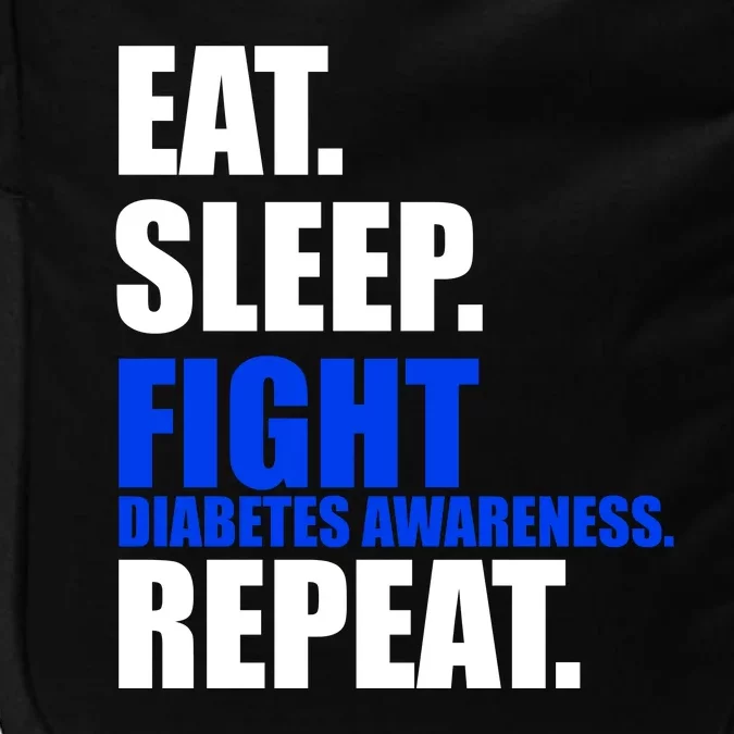 Eat Sleep Fight Diabetes Awareness Repeat Impact Tech Backpack