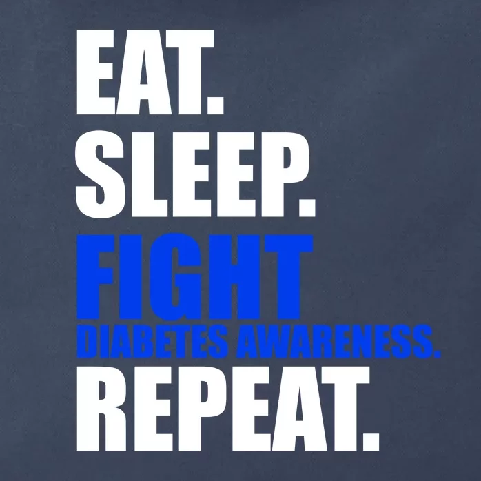 Eat Sleep Fight Diabetes Awareness Repeat Zip Tote Bag