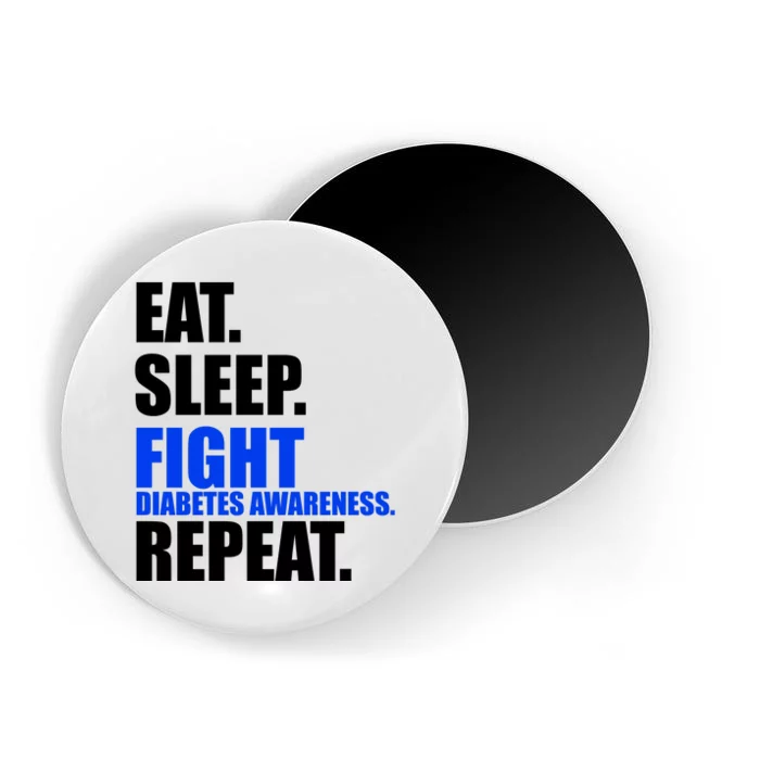 Eat Sleep Fight Diabetes Awareness Repeat Magnet