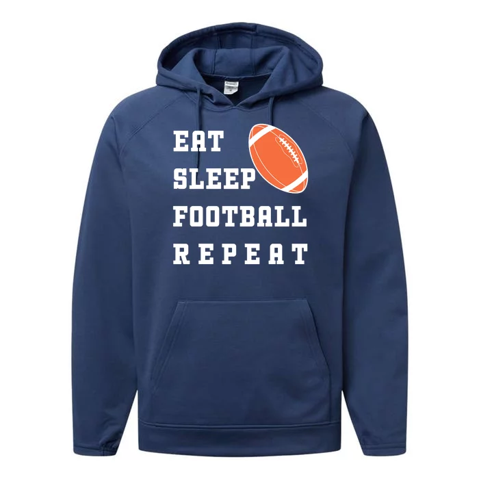 Eat Sleep Football Repeat Performance Fleece Hoodie