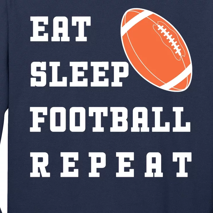 Eat Sleep Football Repeat Long Sleeve Shirt