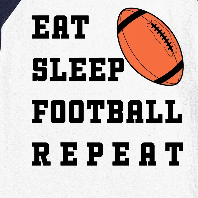 Eat Sleep Football Repeat Baseball Sleeve Shirt