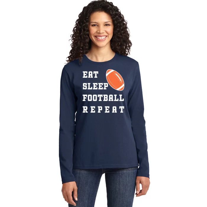 Eat Sleep Football Repeat Ladies Long Sleeve Shirt