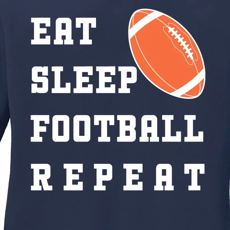 Eat Sleep Football Repeat Ladies Long Sleeve Shirt