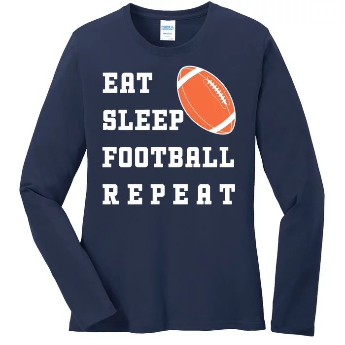 Eat Sleep Football Repeat Ladies Long Sleeve Shirt