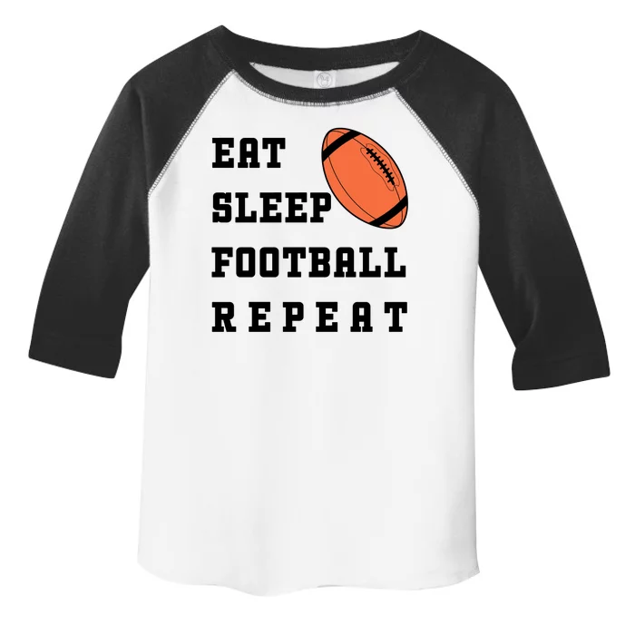 Eat Sleep Football Repeat Toddler Fine Jersey T-Shirt