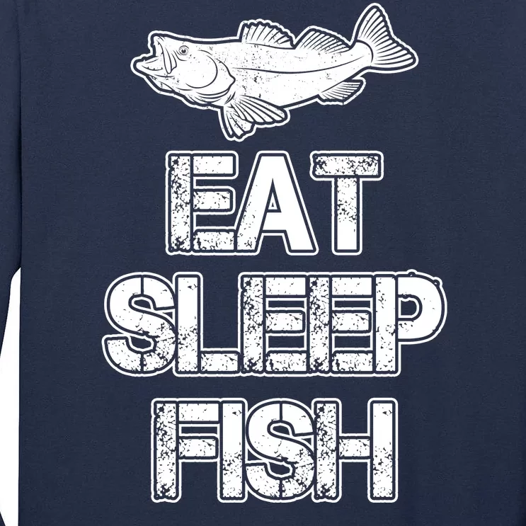 Eat Sleep Fish Fishing Fan Tall Long Sleeve T-Shirt