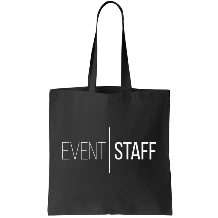 Event Staff Front Design Party Uniform Events Tote Bag