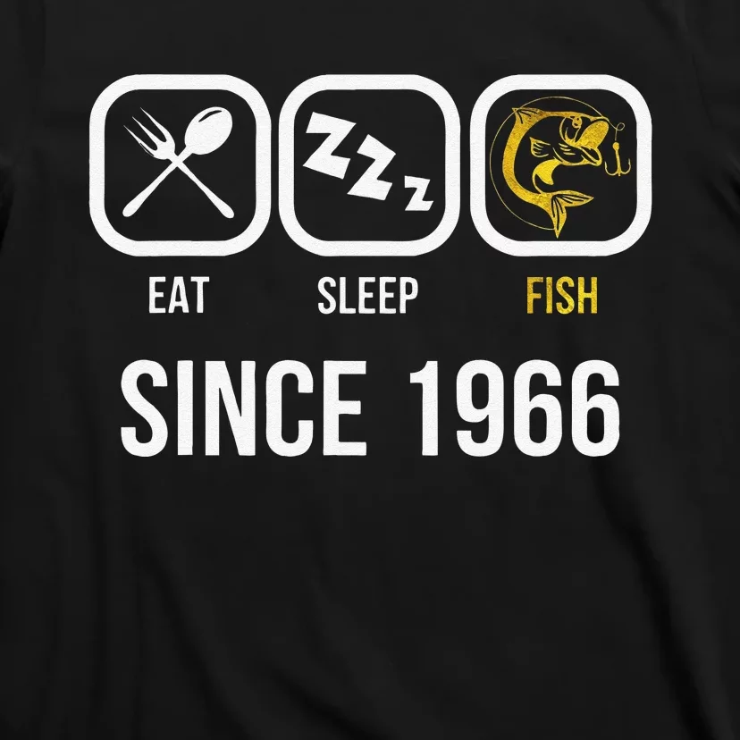 Eat Sleep Fish Since 1966 52nd Birthday Fishing T-Shirt