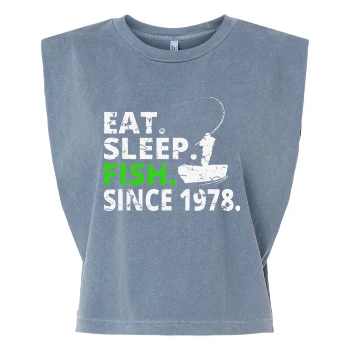 Eat Sleep Fish Since 1978 41st Birthday Fishing Gift Garment-Dyed Women's Muscle Tee