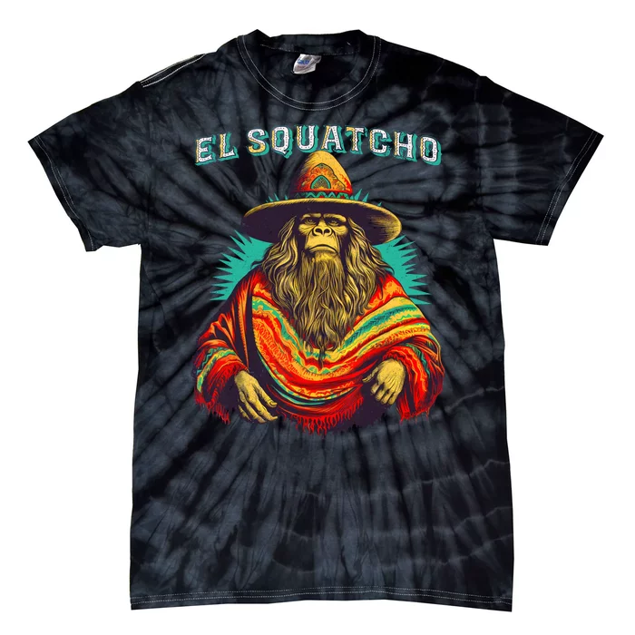 El Squatcho Funny Sasquatch Bigfoot Tie-Dye T-Shirt