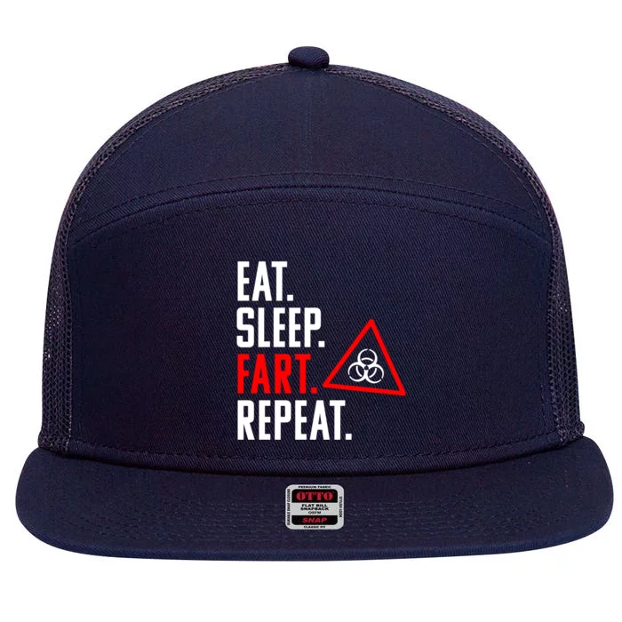 Eat Sleep Fart Repeat Funny Biohazard Gift Design Gift 7 Panel Mesh Trucker Snapback Hat