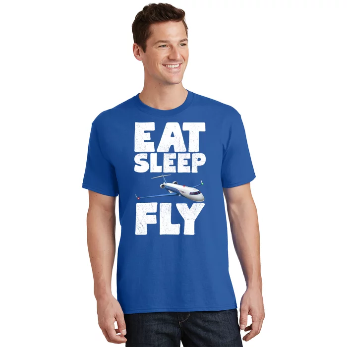 Eat Sleep Fly Aviator Flying Aircraft Gift T-Shirt