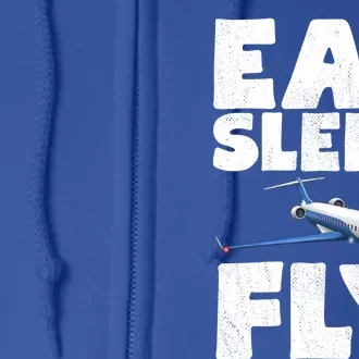 Eat Sleep Fly Aviator Flying Aircraft Gift Full Zip Hoodie