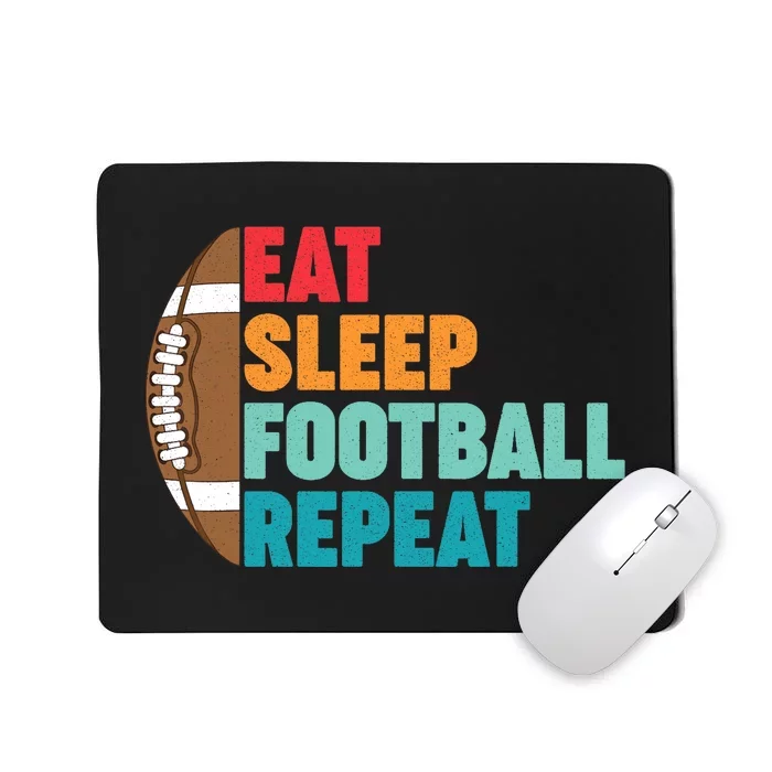 Eat Sleep Football Repeat For Teens Boy Girl Wo Mousepad