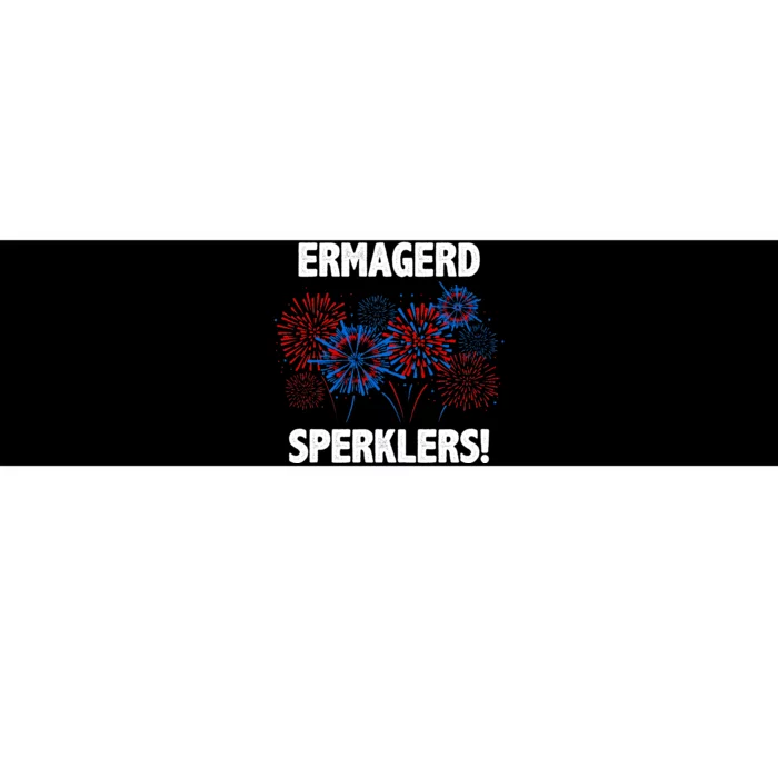 Ermagerd Sperklers Funny 4th Of July Fireworks Bumper Sticker