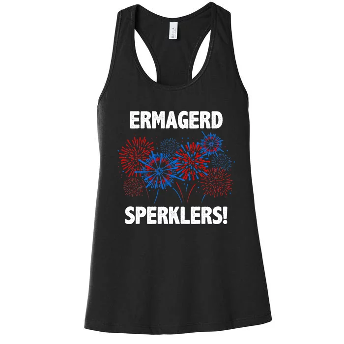 Ermagerd Sperklers Funny 4th Of July Fireworks Women's Racerback Tank