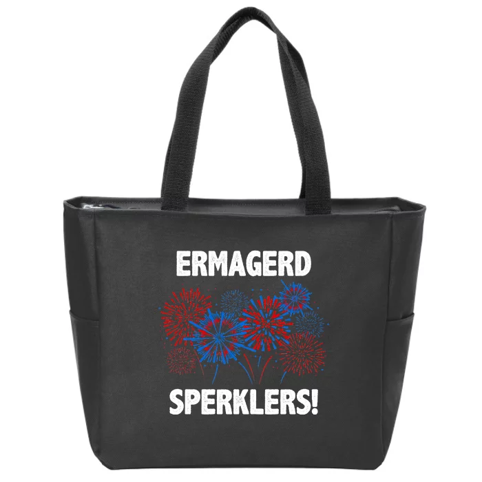 Ermagerd Sperklers Funny 4th Of July Fireworks Zip Tote Bag