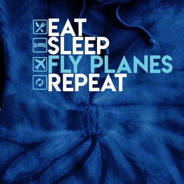 Eat Sleep Fly Planes Repeat Trendy Airplane Pilot Tie Dye Hoodie