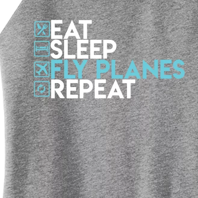 Eat Sleep Fly Planes Repeat Trendy Airplane Pilot Women’s Perfect Tri Rocker Tank