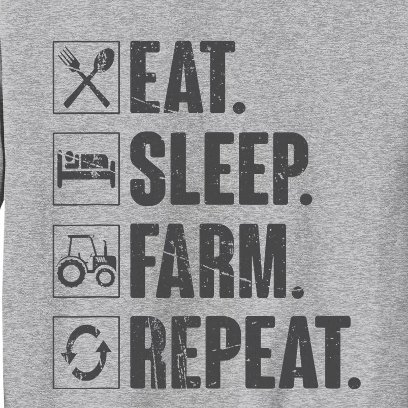 Eat Sleep Farm Repeat Funny Farmer Farming Tall Sweatshirt