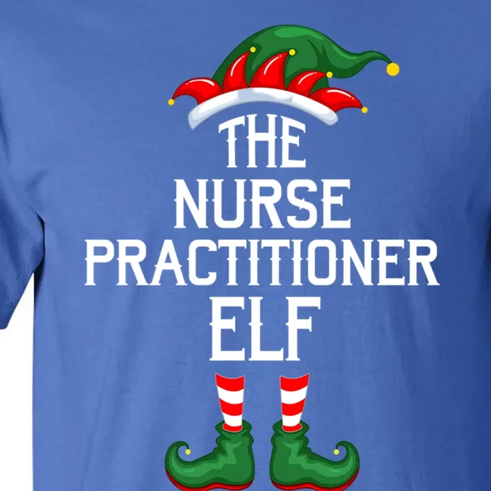 Elf Squad Family Matching Nurse Practitioner Elf Christmas Gift Tall T-Shirt